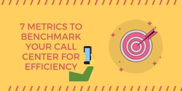 7 Metrics To Benchmark Your Call Center For Efficiency Expivia Usa Based Call Center